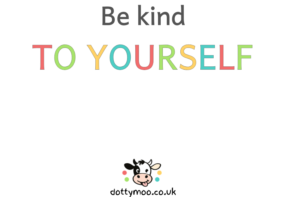 Design C2 Be kind TO YOURSELF