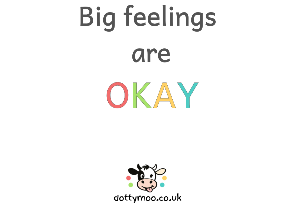 Design D1 Big feelings are OKAY